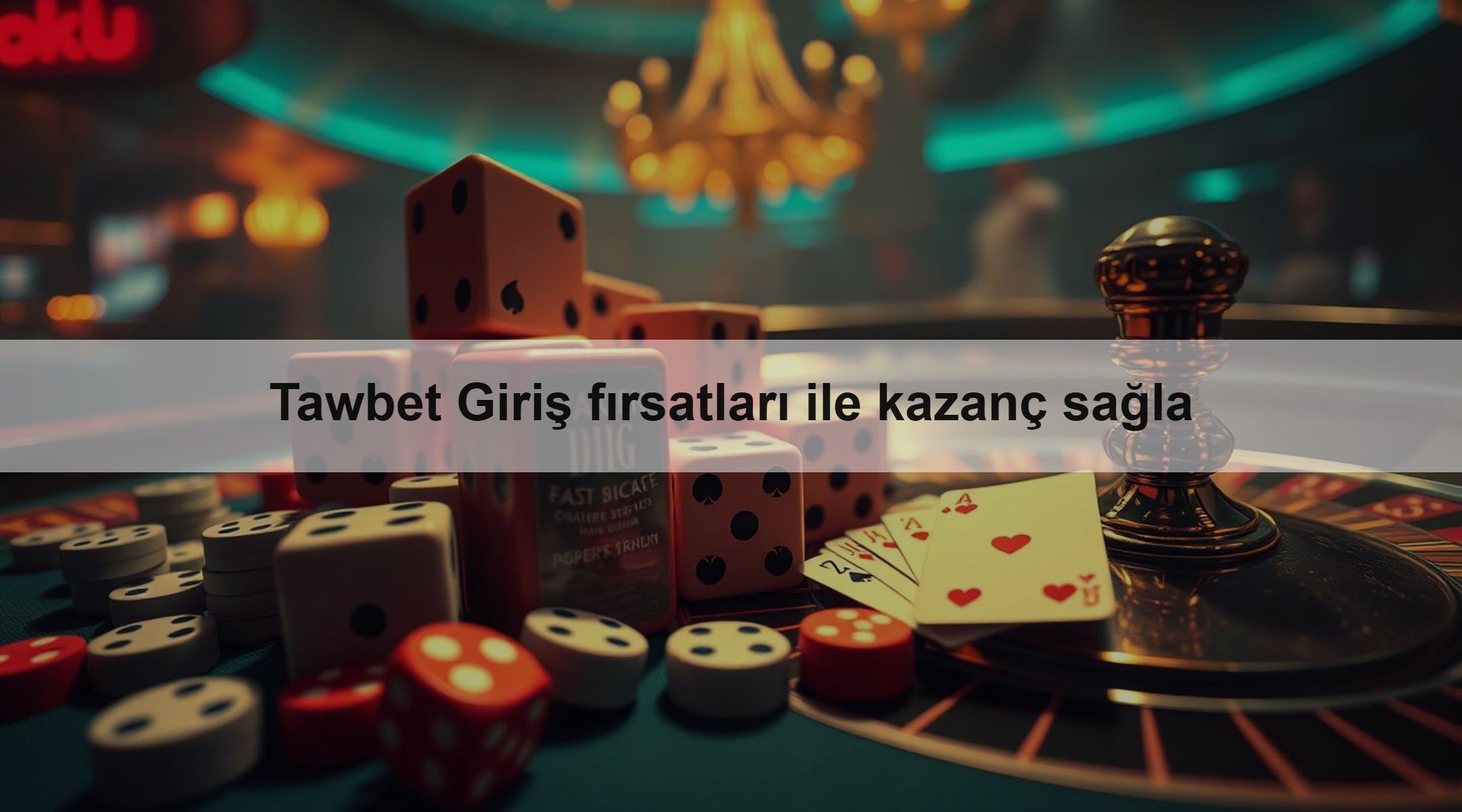 Tawbet Giriş fırsatları ile kazanç sağla